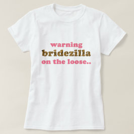 Camiseta Bridezilla suelta | Divertido tigerprint T-Shirt