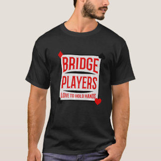 Camiseta Bridge Players Playing Card Hands