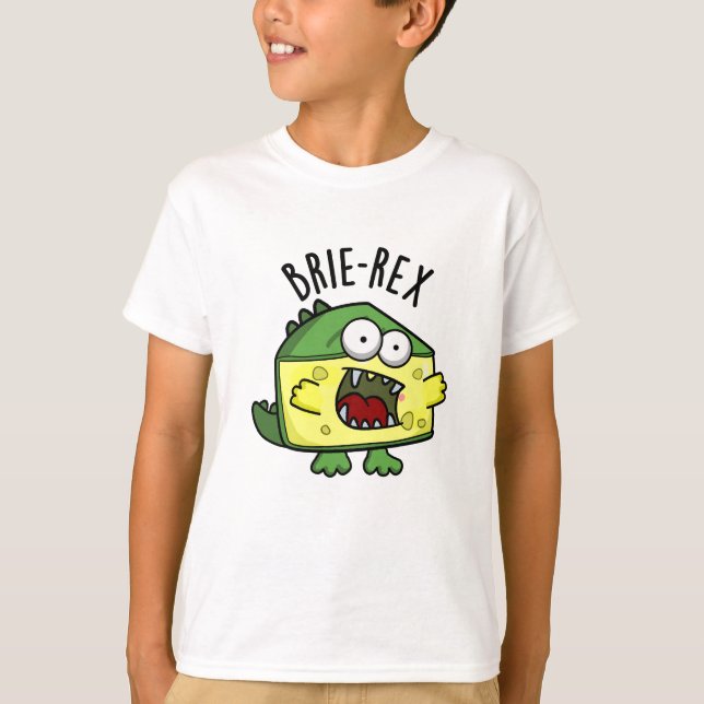 Camiseta Brie-rex Funny Cheese TRex Pun (Anverso)
