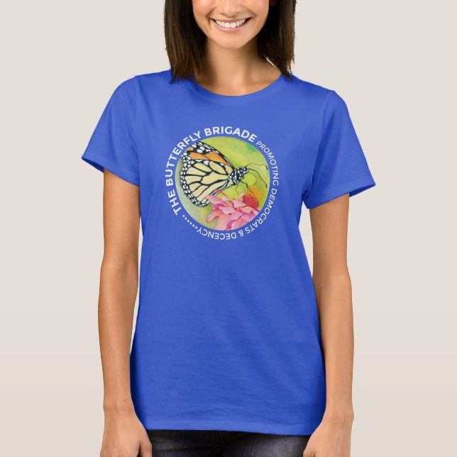 Camiseta Brigada Mariposa - Promocionando a los demócratas  (Anverso)