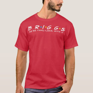 Camiseta Briggs Family Briggs Surname Briggs Apellido