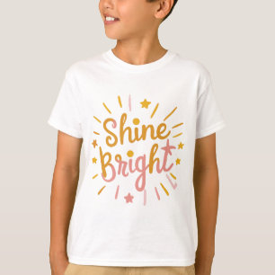 Camiseta Brilla con fuerza – Diseño energético y positivo 