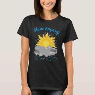 Camiseta Brilla De Todos Modos