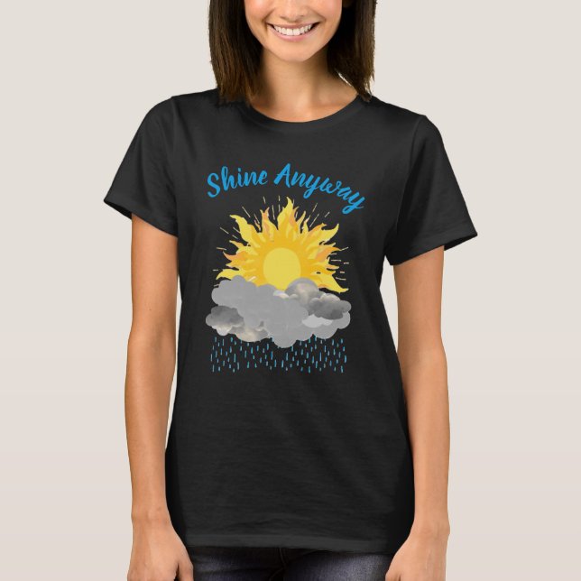 Camiseta Brilla De Todos Modos (Anverso)