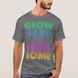Camiseta Brilla duro o brilla en casa 70s 80s Para niña