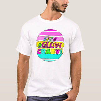 Camiseta Brillemos de locura - Cumpleaños - Años 80 - Retro