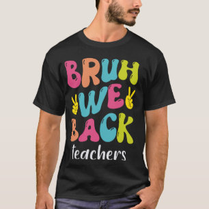 Camiseta Brindamos Apoyo A Los Maestros El Primer Día De La