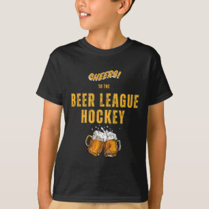 Camiseta Brindis Divertidos Para La Liga De Hockey Cerveza