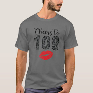 Camiseta Brindis por 109 años Labios Feliz Cumpleaños Leopa