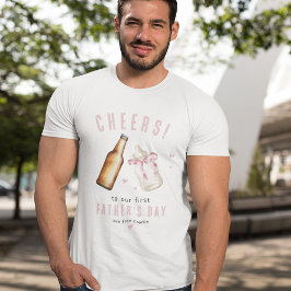 Camiseta Brindis por nuestro primer día del padre, regalo p