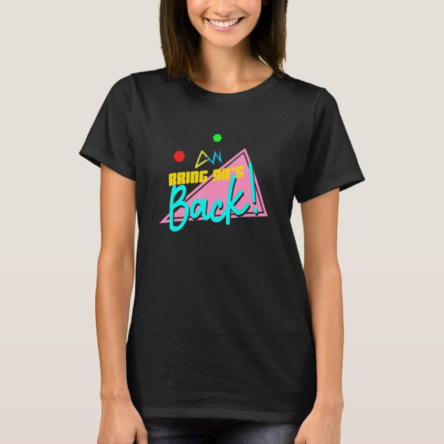 Camiseta Bring 90s Back Retro 90s Vaporwave (Anverso)