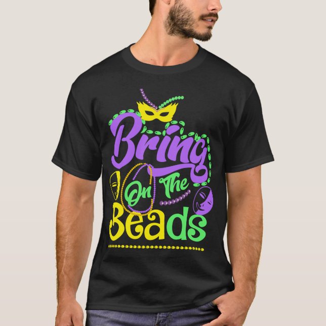 Camiseta Bring On The Beads Mardi Gras Carnival Party (Anverso)