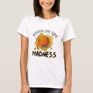 Camiseta Bring On the Madness College March Basketball Madn