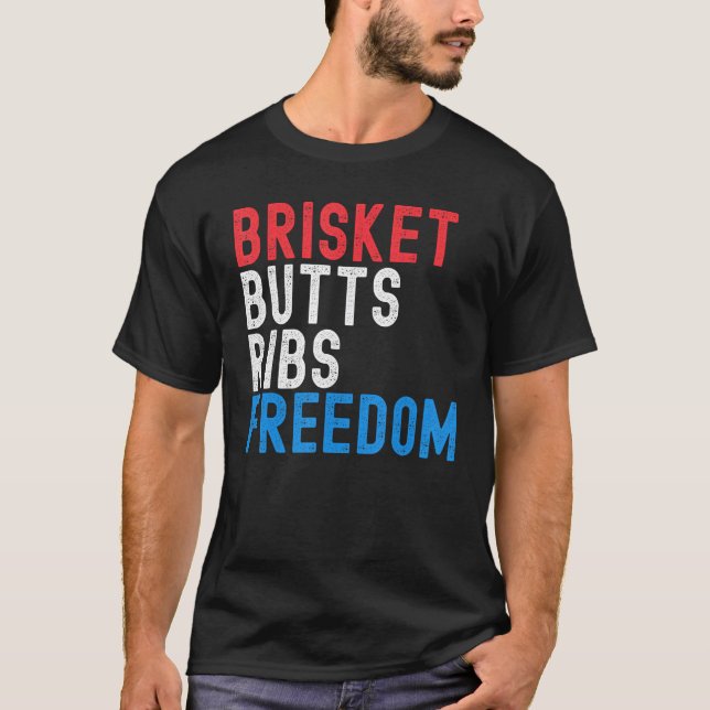 Camiseta Brisket Butts Ribs Freedom Patriotic meat  4th of  (Anverso)