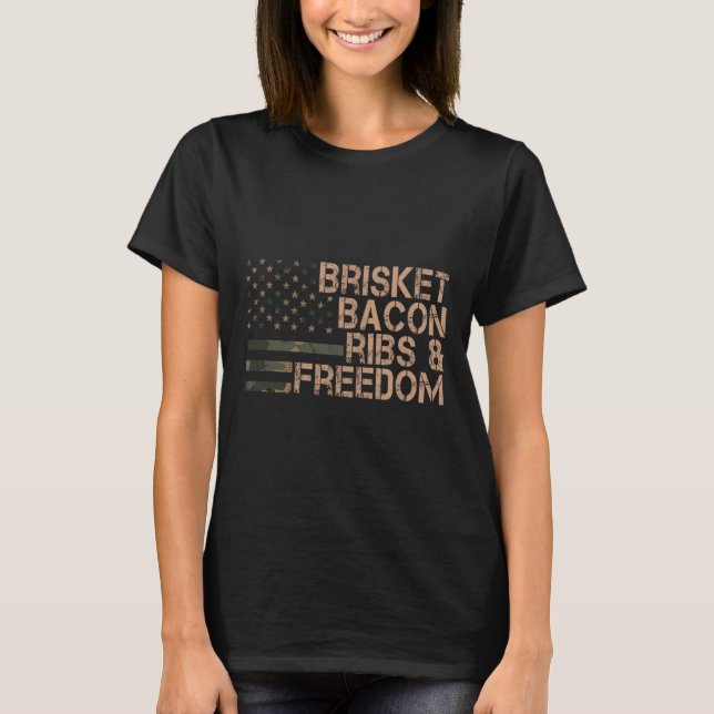 Camiseta Brisket Bycon Ribs Y Freedom Grill Bbq Funny Mea (Anverso)