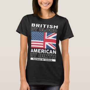 Camiseta Británico por norteamericano de sangre por nacimie