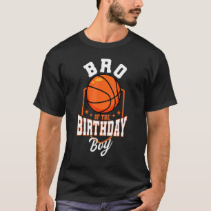Camiseta Bro Del Tema Del Baloncesto Birthday Boy Bday Part