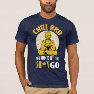 Camiseta ¡Bro desapasible!