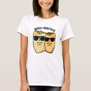 Camiseta Bro-rritos Funny Burrito Pun
