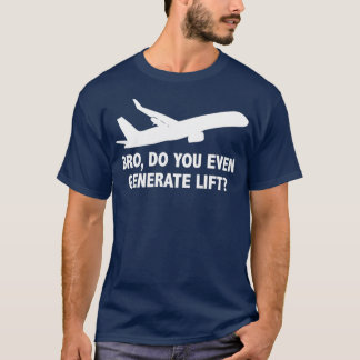 Camiseta Bro Si Incluso Genera Lift 1