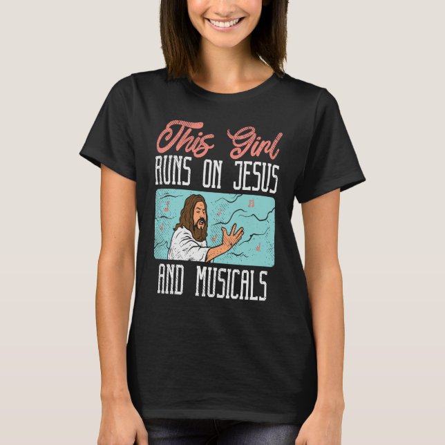 Camiseta Broadway Actor Musical Theater Fans  Jesus & Music (Anverso)