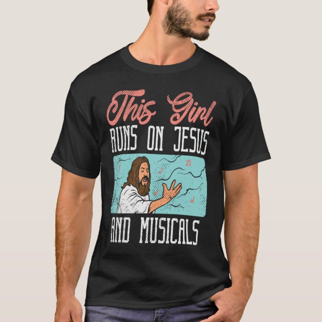 Camiseta Broadway Actor Musical Theater Fans  Jesus & Music (Anverso)