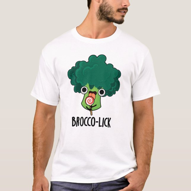 Camiseta Brocco lick Funny Veggie Broccoli Pun (Anverso)