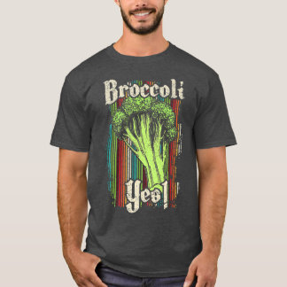 Camiseta Broccoli Yes Funny Vegetable Gardener 293