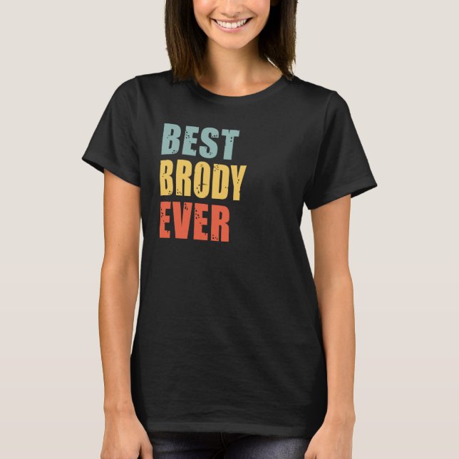 Camiseta Brody Best Ever Brody (Anverso)