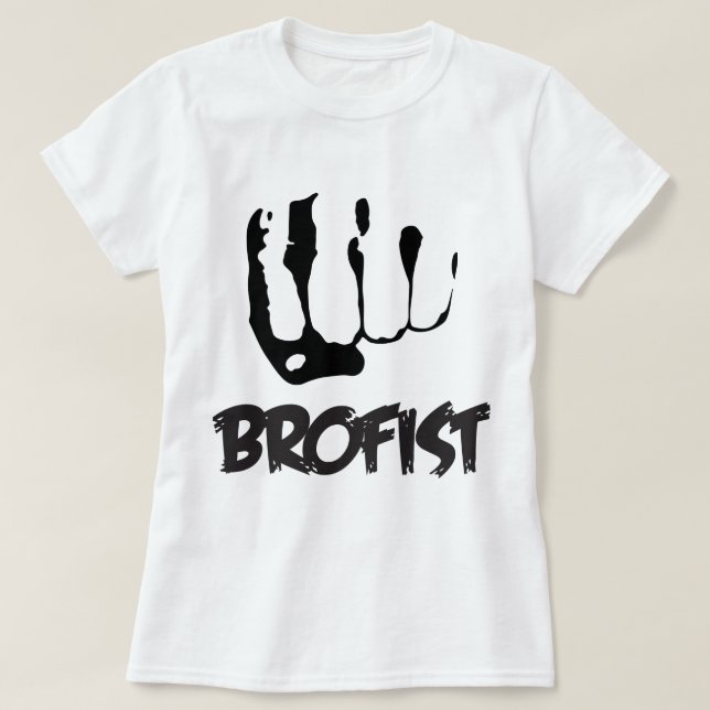 CAMISETA ¡BROFIST!!! (Diseño del anverso)