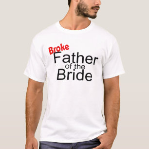 Camiseta Broke Padre de la Novia