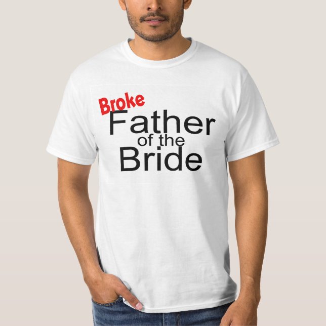 Camiseta Broke Padre de la Novia (Anverso)