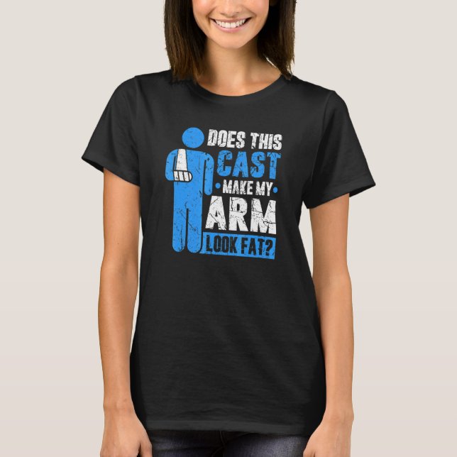 Camiseta Broken Arm Cast Joke Recovery Get Well Soon (Anverso)