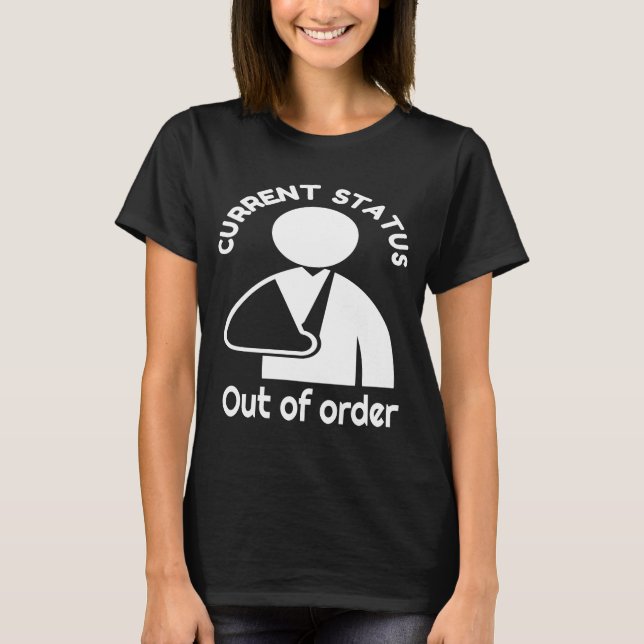 Camiseta Broken Writes, Arm Humor Broken Bone Recovery Get (Anverso)