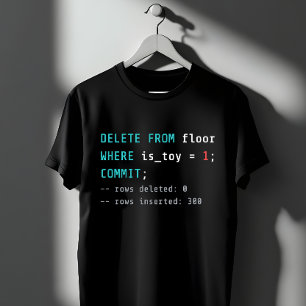 Camiseta Broma de codificación SQL DELETE FROM Floor