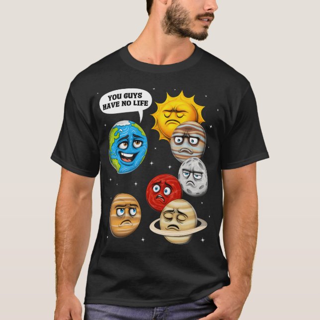 Camiseta Broma de planetas de astronomía espacial (Anverso)
