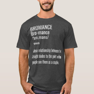 Camiseta Bromance Affectionate Funny Mens Bro Friendship Gi