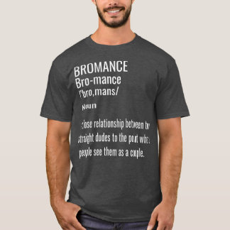 Camiseta Bromance Affectionate Funny Mens Bro Friendship Gi