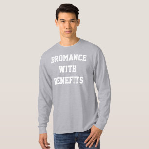 Camiseta Bromance con mensaje de beneficios
