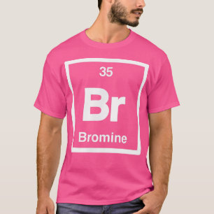 Camiseta Bromine - Br - Tabla periódica de elementos - Cien