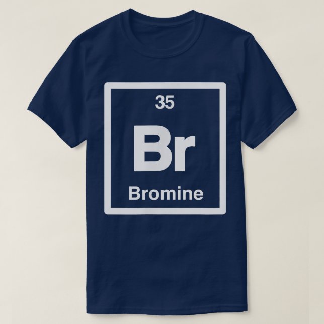 Camiseta Bromine - Br - Tabla periódica de elementos - Cien (Diseño del anverso)