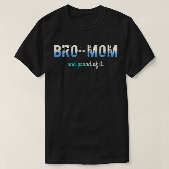 Camiseta BroMom and proud of it Pullover  (Diseño del anverso)