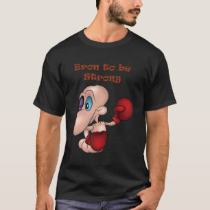 Camiseta Bron To Be Stron Worm Boxer Boxer Boxing Gantes