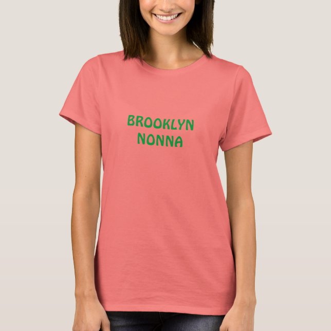 CAMISETA BROOKLYN NONNA SHIRT (Anverso)