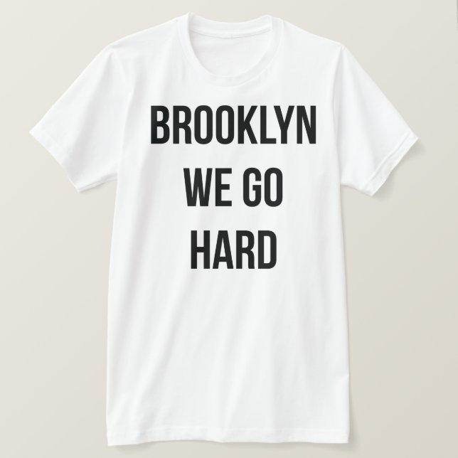 Camiseta Brooklyn vamos difícilmente (Anverso del diseño)