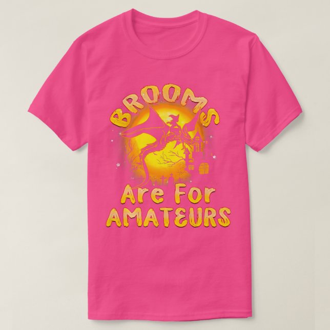 Camiseta Brooms Are For Amateurs Witches Riding Dragon Hall (Diseño del anverso)