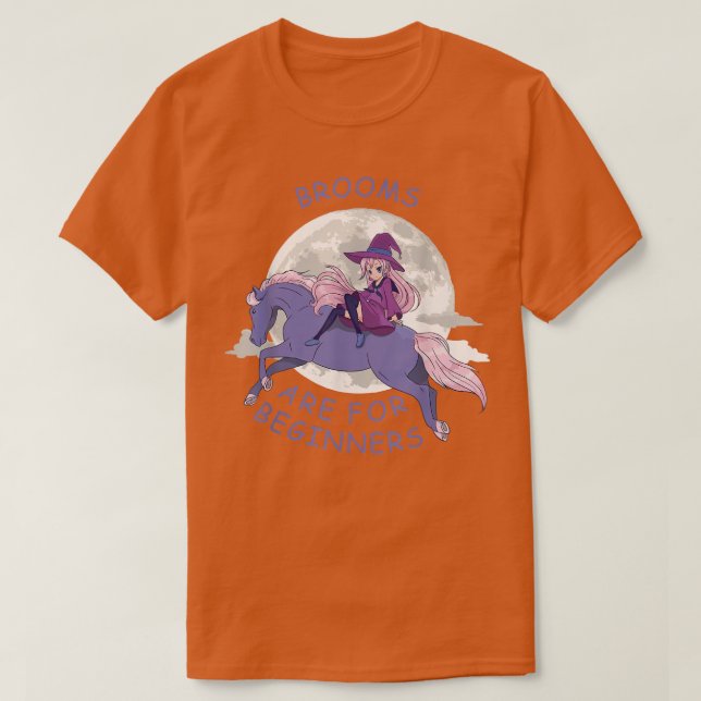 Camiseta Brooms Are For Beginners Anime Witch 341  (Diseño del anverso)