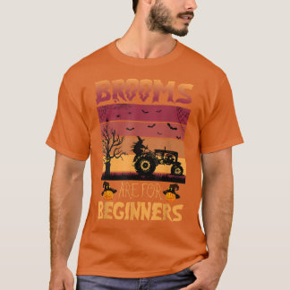 Camiseta Brooms Son Para Principiantes Tractor Farmer Png