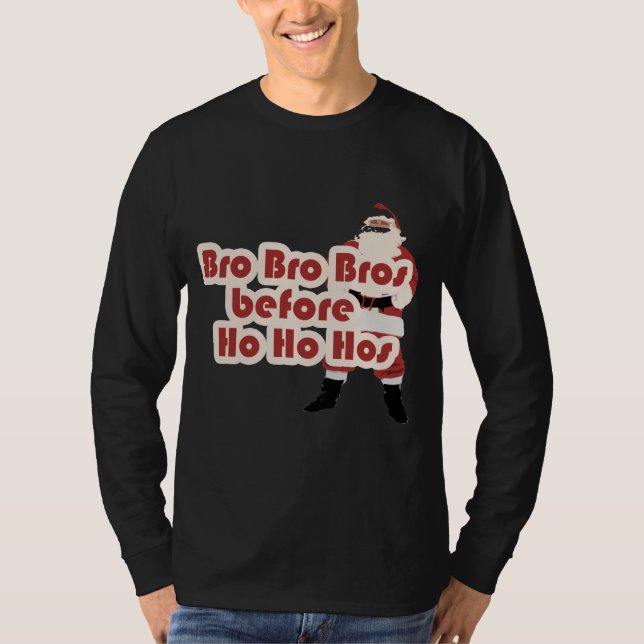 Camiseta Bros antes de Ho Ho Ho Hoes para Santa Clause (Anverso)