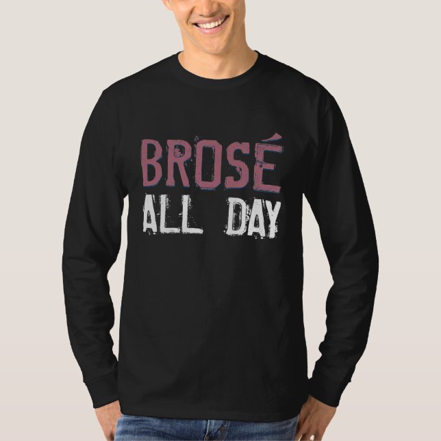 Camiseta Brose Todo El Día Rosa De Vino Beber Dolor Sh (Anverso)